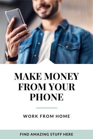 How to Make Money From Your Phone 