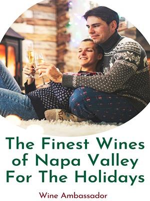 Napa Wine for the Holidays  